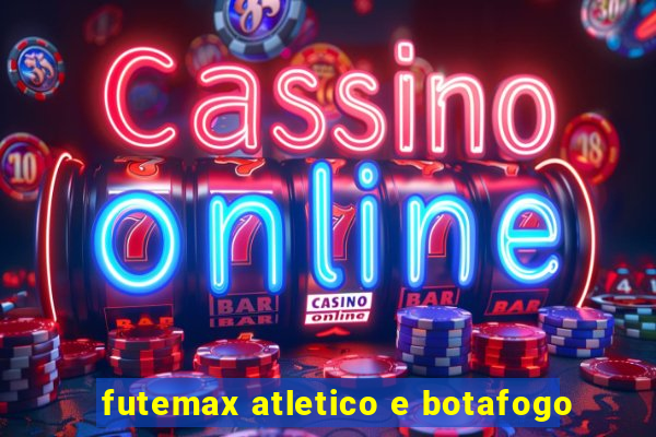 futemax atletico e botafogo